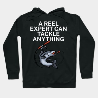 A reel expert can tackle anything Hoodie